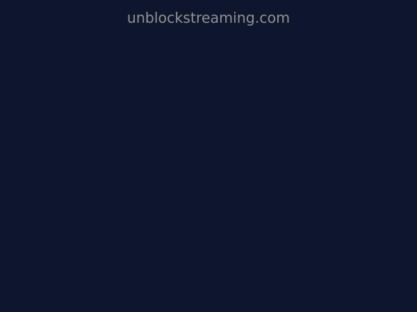 unblockstreaming.com